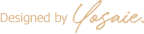 Designed by Yosaie